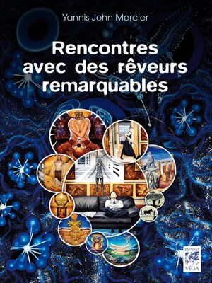 cover image of Rencontre avec des rêveurs remarquables